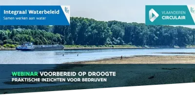 Webinar "Voorbereid op droogte – Praktische inzichten voor bedrijven"