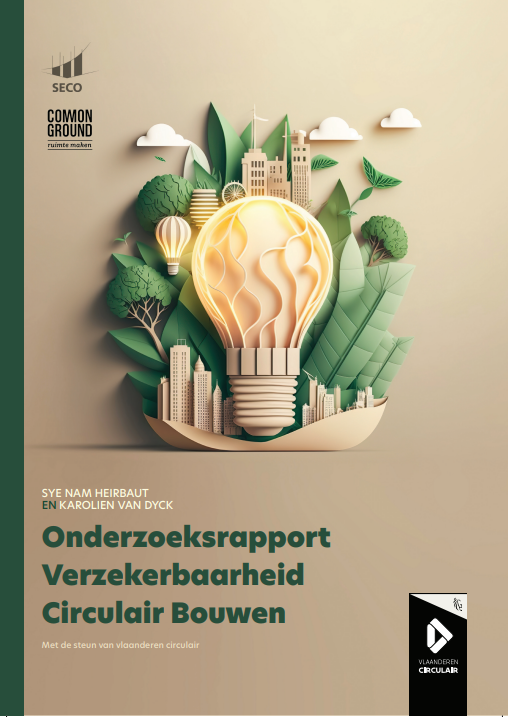 Onderzoeksrapport Verzekerbaarheid Circulair Bouwen